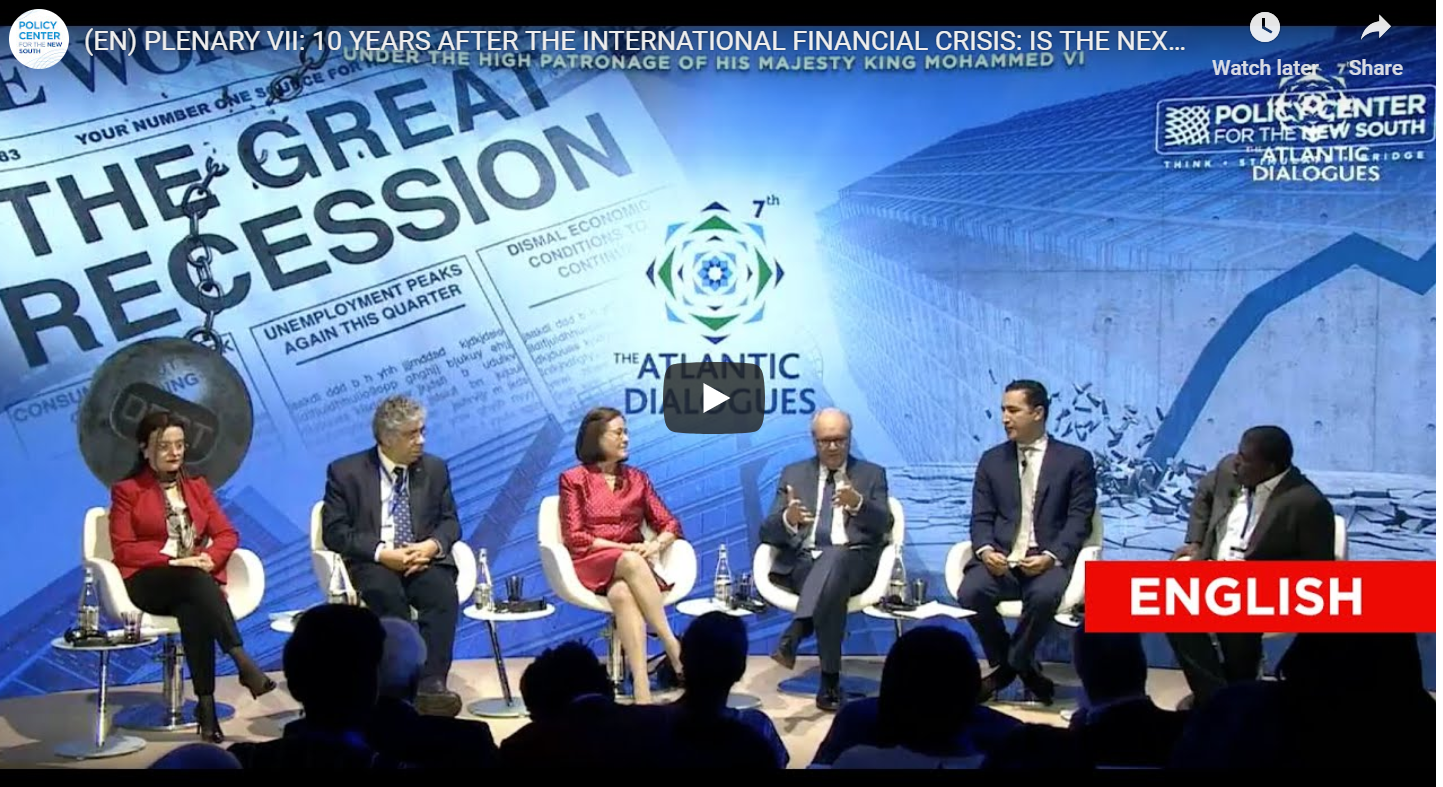 Read more about the article 7th ATLANTIC DIALOGUES – PLENARY VII: 10 YEARS AFTER THE INTERNATIONAL FINANCIAL CRISIS: IS THE NEXT ONE LOOMING?